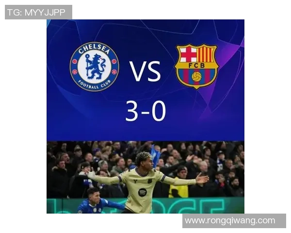 西甲赛场惊现冷门尤文图斯小胜切尔西引发热议分析